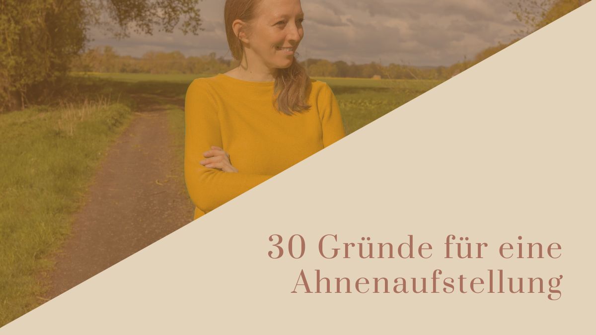 Ahnen, Ahnenaufstellung, Ahnenheilung